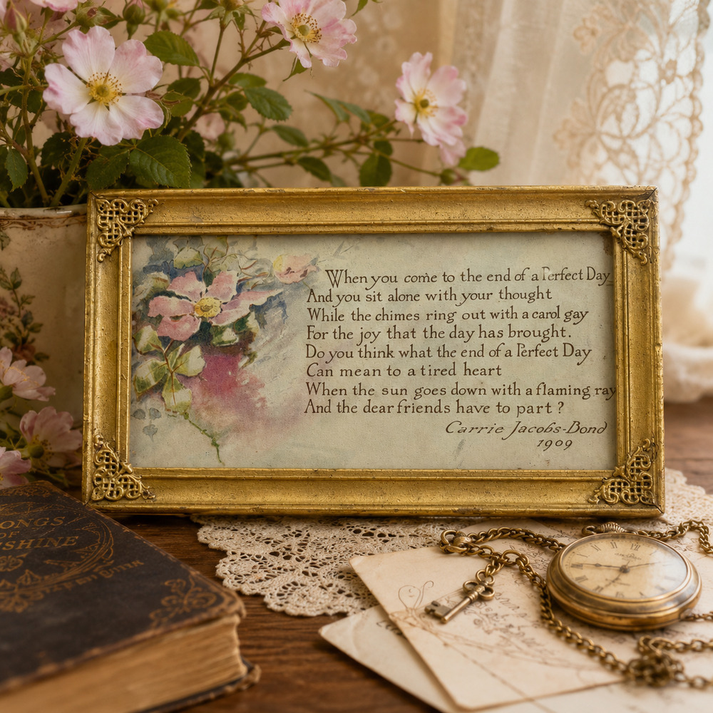 Antique 1909 Carrie Jacobs-Bond “Perfect Day” Motto Print Framed Edwardian Poem